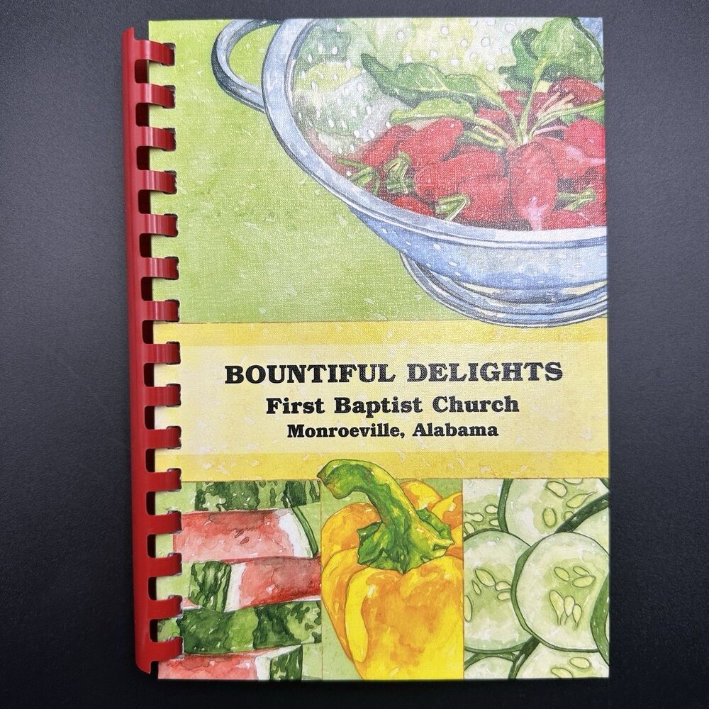 Bountiful Delights First Baptist Church Monroeville AL Southern Cookbook Recipes